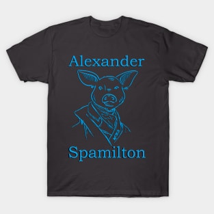 Alexander Spamilton, (Hamilton) T-Shirt